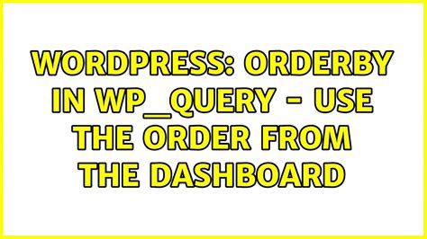 wp user query|wordpress orderby.